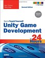 Sams Teach Yourself: Unity Game Development in 24 Hours, Second Edition